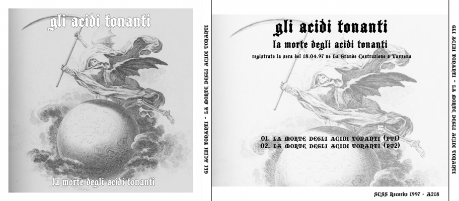a218 gli acidi tonanti: la morte degli acidi tonanti 1997 a218 gli acidi tonanti: la morte degli acidi tonanti 1997